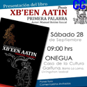 Manuel Bolóm Yaxcal presenta  su libro “XB’EEN AATIN” 